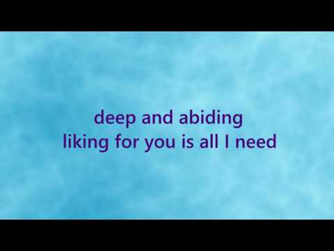 Deep and Abiding karaoke