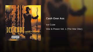 Ice Cube - Cash Over Ass.9