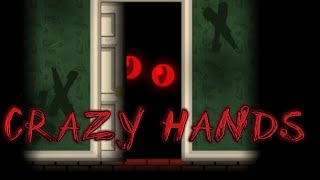 Crazy Hands