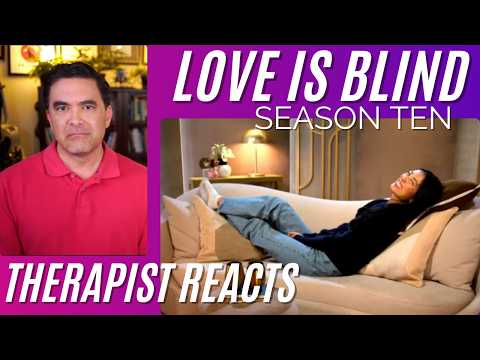 Love Is Blind S10 #8 (Interrupting Scars) Therapist Reacts