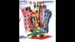 JJ Soul Band - City Life