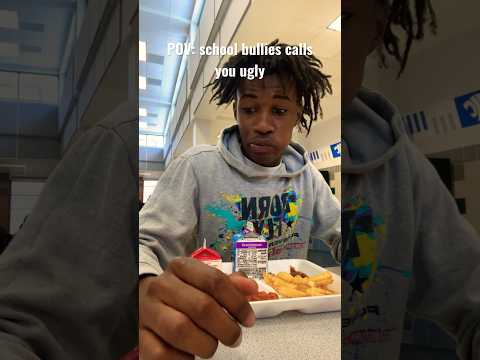 #pov school bullies calls you ugly #shortsfeed #fyp #viralvideo #trend