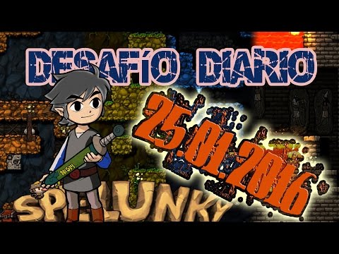 SPELUNKY # DESAFIO DIARIO # 25/01/2016