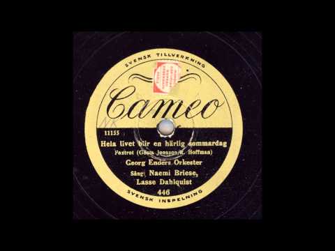 NAEMI BRISE, LASSE DAHLQUIST - HELA LIVET BLIR EN HÄRLIG SOMMERDAG