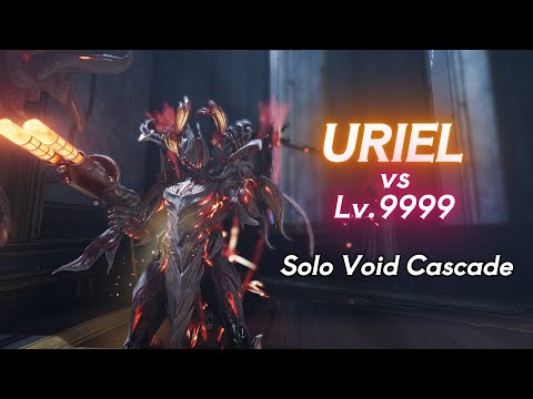 URIEL - Solo Void Cascade Lv.9999 (1-120 Exolizers) Warframe Level Cap