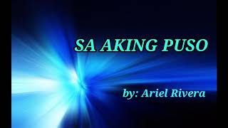 SA AKING PUSO - ARIEL RIVERA LYRICS