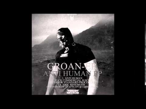 Groan-er - Fuck Commercial Suicide