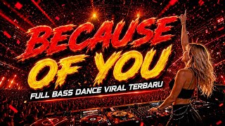 Download lagu DJ ILHAM - BECAUSE OF YOU - FULL SONG VIRAL TIKTOK TERBARU 2026 mp3 Download lagu DJ ILHAM - BECAUSE OF YOU - FULL SONG VIRAL TIKTOK TERBARU 2026 mp3
