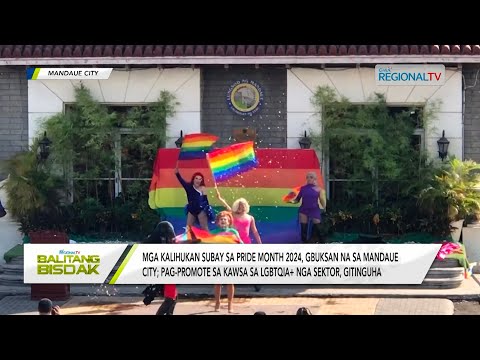 Balitang Bisdak: Kalihukan sa pagsaulog sa Pride Month sa Mandaue, gibuksan na