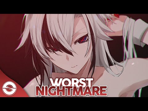 Nightcore - Worst Nightmare (Jim Yosef & Scarlett) (Lyrics)