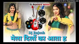 Download lagu mela dilon ka aata hai ek baar aake chala jata hai Barzil remix song Dj Rajendra Minda mp3 Download lagu mela dilon ka aata hai ek baar aake chala jata hai Barzil remix song Dj Rajendra Minda mp3