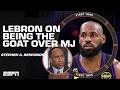 Stephen A RESPONDS To LeBron S Comments On Being The GOAT Over Michael Jordan ️ First Take