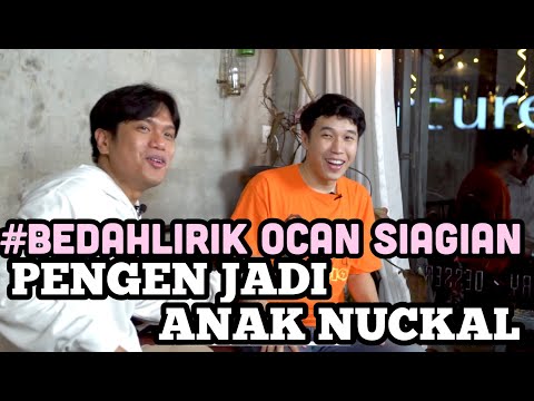 #BEDAHLIRIK OCAN SIAGIAN - FAKBOI, ALASANNYA RUBAH GAYA RAMBUT & PENGEN JADI ANAK NUCKAL