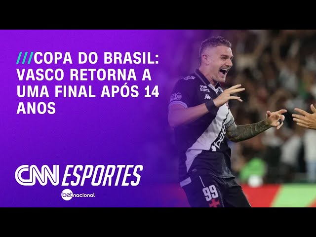 Vasco retorna a uma final após 14 anos e busca fim de jejum de títulos | LIVE CNN