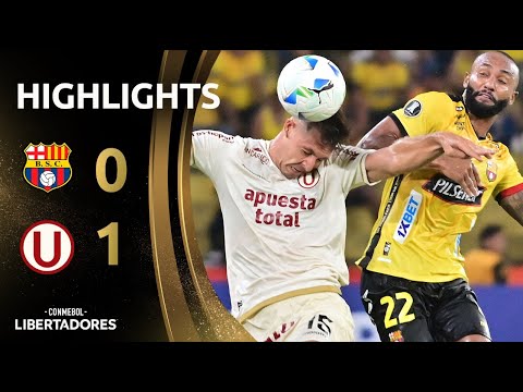 BARCELONA SC vs. UNIVERSITARIO | HIGHLIGHTS | CONMEBOL LIBERTADORES 2025