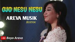 Download lagu OJO NESU NESU-AREVA MUSIK HORRE LIVE TATV SOLO mp3