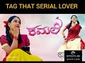 Tag That Serial Lover Kannada Serial Song WhatsApp Status