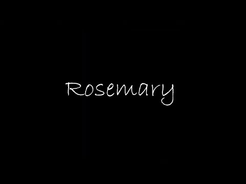 Rosemary | Short Film