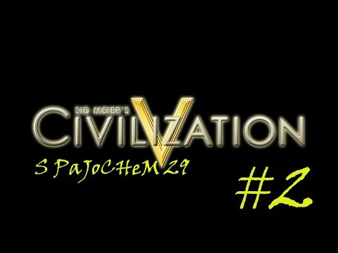 Civilization V - [HnH] - S02E02 - Nové město
