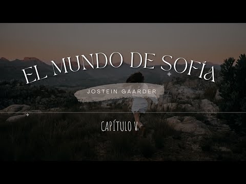 El mundo de Sofía | Capítulo 5 |