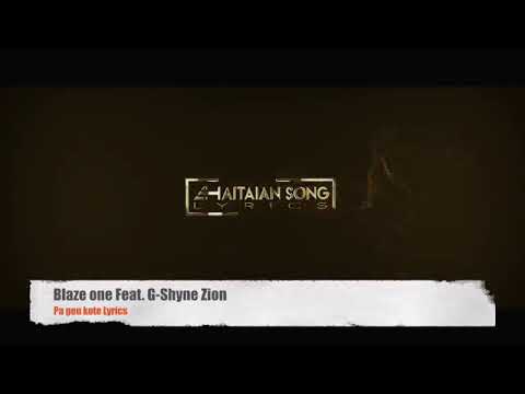 Blaze one ft G-Shyne Zion