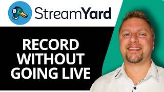 How to Record Without Going Live | StreamYard Tutorial 2026