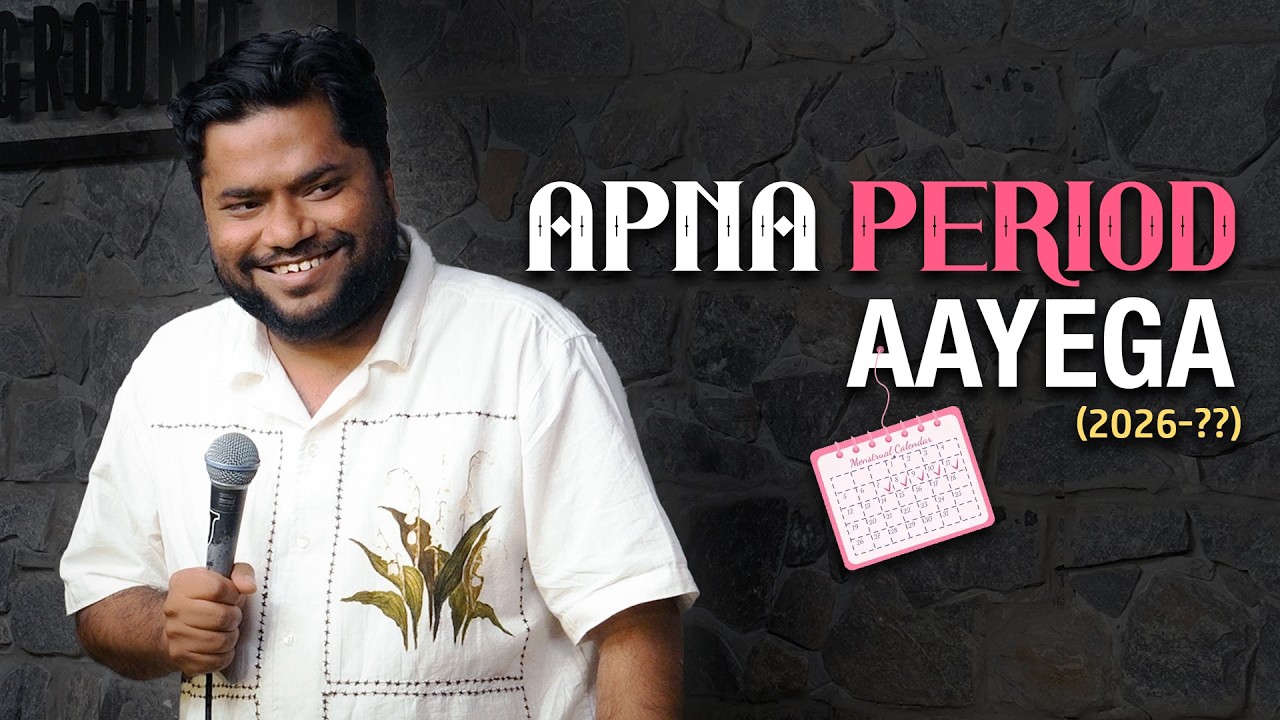 Apna Period Aayega | Stand Up Comedy by Dakshit Mathur | Hindi