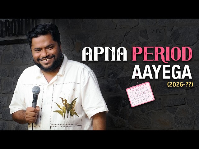 Apna Period Aayega | Stand Up Comedy by Dakshit Mathur | Hindi SDDEFAULT Thumbnail
