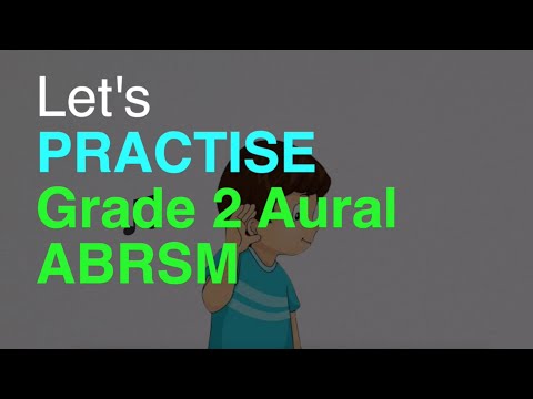 ABRSM Grade 2 Aural Practice