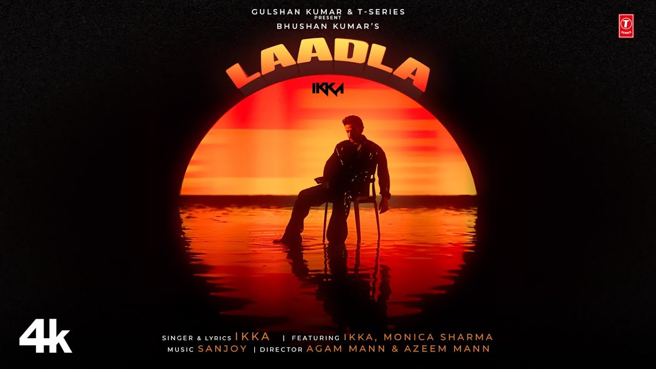 Laadla Lyrics | Ikka
