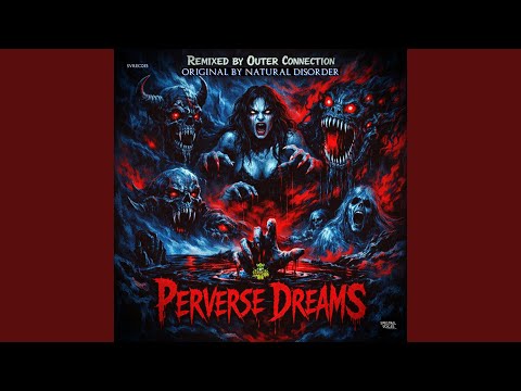 Perverse Dreams (Remix 2026)