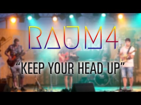 RAUM4 live • "Keep Your Head Up" • Berger Band Festival 21.05.2016 [HD]