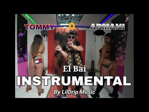 Tommy o Armani (Instrumental) - El Bai (By LilDrip Music)