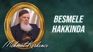 Mehmed Kırkıncı - 1.Söz (Besmele Hakkında)