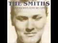 The Smiths - I Won't Share You