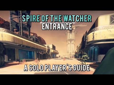 Spire of the Watcher (New Dungeon) - ENTRANCE - Solo Player's guide #destiny2 #seasonoftheseraph