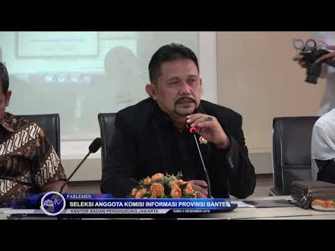    Seleksi Anggota Komisi Informasi Provinsi Banten bertempat Di Badan Penghubung Daerah Provinsi Banten