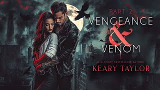 Vengeance &amp; Venom - Part 2 - A Paranormal Vampire Romance