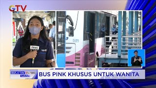 Download lagu Cegah Pelecehan Seksual, Transjakarta Operasikan Bus Pink Khusus Wanita #BuletiniNewsSiang 27/07 mp3