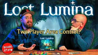 Lost Lumina Preview - Area Control Card Driven Board Game for 2 Players!