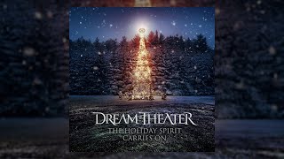 Download lagu Dream Theater - The Holiday Spirit Carries On (Clip) mp3 Download lagu Dream Theater - The Holiday Spirit Carries On (Clip) mp3