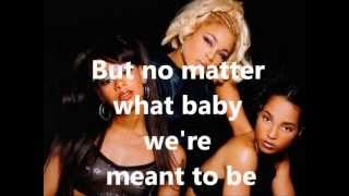 TLC- Meant To Be Lyrics on screen