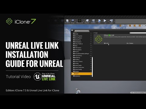 Unreal Live Link Plug-in Tutorial - Installation Step 2: iClone Live Link Plug-in for Unreal