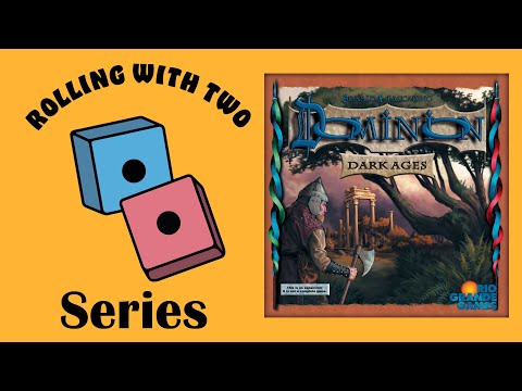 Rolling With Dominion: Dark Ages