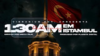 DeHermes- 1:30AM em Istambul (Official Video)