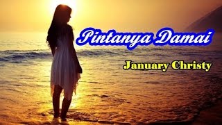 Download lagu January Christy - Pintanya Damai (Video Lagu   Lyric) mp3