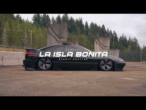 Madonna - La Isla Bonita (BANDIT BOOTLEG) #carmusic #bassboosted
