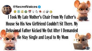 I Took My Late Mother’s Chair From My Father’s House So His New Girlfriend Couldn’t Sit There. My...