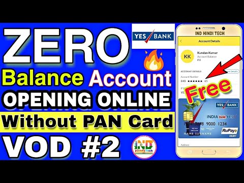 Zero Balance Account Opening Online Without Pan Card in Yesbank Free Debit Card || VOD_#2🔥🔥