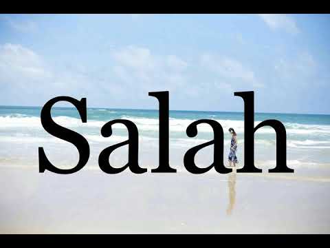How To Pronounce Salah🌈🌈🌈🌈🌈🌈Pronunciation Of Salah